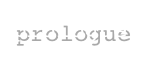 prologue