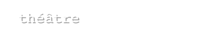 théâtre des créatures