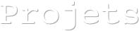 Projets